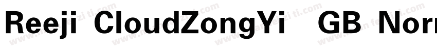 Reeji CloudZongYi  GB Normal字体转换